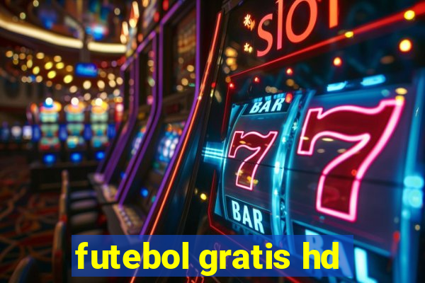 futebol gratis hd